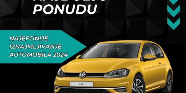 Najeftinije iznajmljivanje automobila 2024